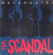 Watergates - The Scandal