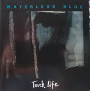 Waterless Blue - Touch Life