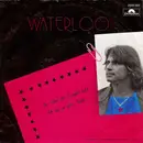 7inch Vinyl Single - Waterloo - Im Land Das Ewigkeit Heißt