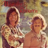 Waterloo & Robinson - Bye,Bye,Bye, Little Butterfly / Regen