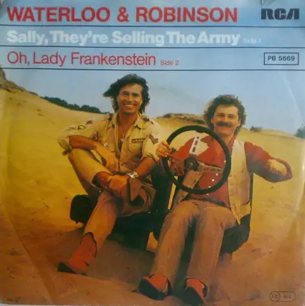 Waterloo & Robinson - Sally, They're Selling The Army / Oh, Lady Frankenstein