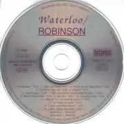 CD - Waterloo , Robinson - Waterloo / Robinson