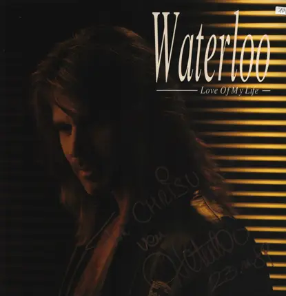 Waterloo - Love of my life