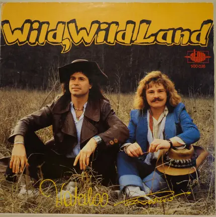 Waterloo & Robinson - Wild, Wild Land