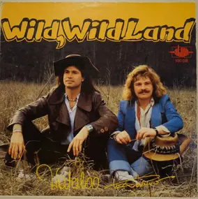 Waterloo & Robinson - Wild, Wild Land