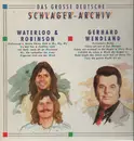 LP - Waterloo & Robinson / Gerhard Wendeland - Das Grosse Deutsche Schlager-Archiv