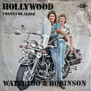 7inch Vinyl Single - Waterloo & Robinson - Hollywood