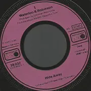 7inch Vinyl Single - Waterloo & Robinson - Hide Away / Showtime 1910
