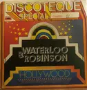 7inch Vinyl Single - Waterloo & Robinson - Hollywood