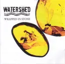 CD - Watershed - Wrapped In Stone