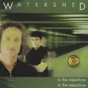Double CD - Watershed - In The Meantime