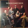 LP - Watkins Family Hour - Watkins Family Hour - Still Sealed
