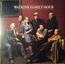 LP - Watkins Family Hour - Watkins Family Hour - Still Sealed
