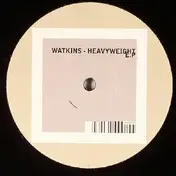 Watkins - Heavyweight EP