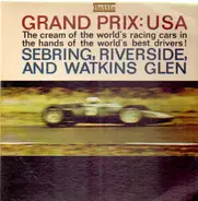 Watkins Glen, Sebring, Riverside - Grand Prix: USA
