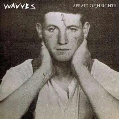 WAVVES - Afraid of Heights