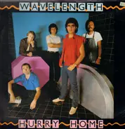 Wavelength - Hurry Home