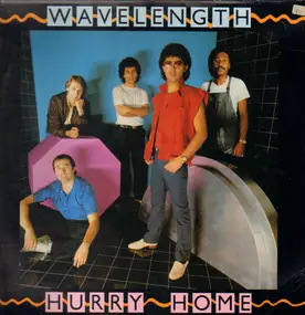 Wavelength - Hurry Home