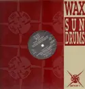 12'' - Wax - Sun Drums