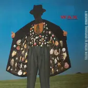 LP - Wax - A Hundred Thousand In Fresh Notes