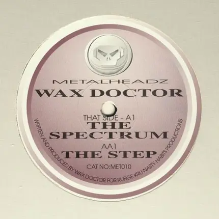 Wax Doctor - The Spectrum / The Step