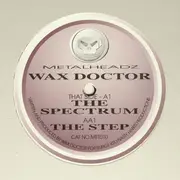 12inch Vinyl Single - Wax Doctor - The Spectrum / The Step