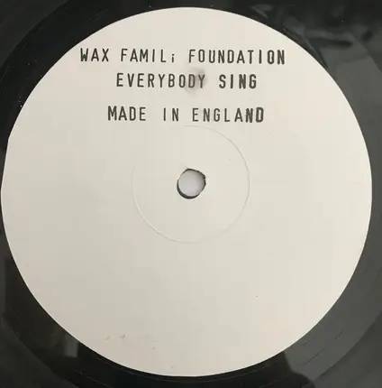 Wax Family Foundation - Everybody Sing