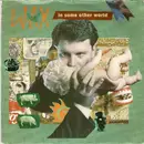 7inch Vinyl Single - Wax - In Some Other World