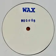 Wax - No. 80008