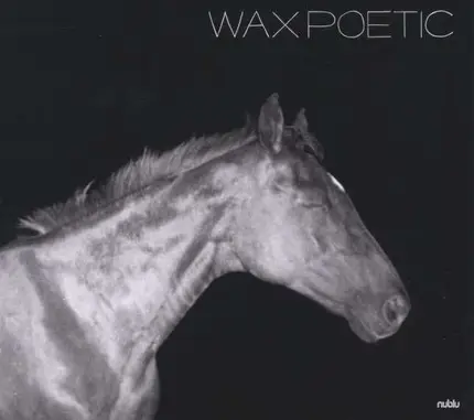 Wax Poetic - On a Ride