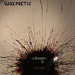 Wax Poetic - Cihangir Remixes