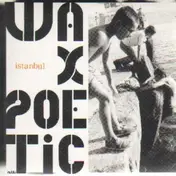 Wax Poetic - Istanbul