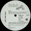 12inch Vinyl Single - Wax - Rock Stomp (We Gotta Party) / Wax Attack
