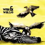 CD - Wax & Wane - Desert