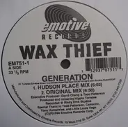 Wax Thief - Generation