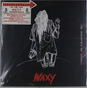Waxy - Without Any Explanation Why