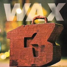 Wax - 13 Unlucky Numbers