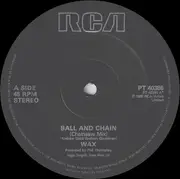 12inch Vinyl Single - Wax - Ball And Chain