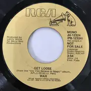 7inch Vinyl Single - Wax - Get Loose