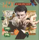 12inch Vinyl Single - Wax - In Some Other World