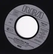 7inch Vinyl Single - Wax - In Some Other World