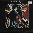 7inch Vinyl Single - Wax - Shadows Of Love