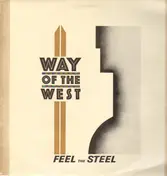 Way of the West - Feel The Steel