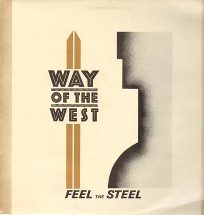 Way Of The West - Feel The Steel