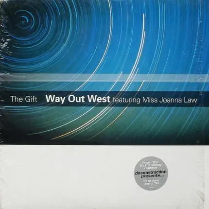 Way Out West Featuring Joanna Law / Sasha & Maria Nayler - The Gift / Be As One