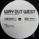 12inch Vinyl Single - Way Out West Featuring Kirsty Hawkshaw - Stealth