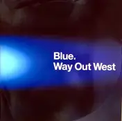 Way Out West - Blue