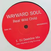 Wayward Soul - Real Wild Child