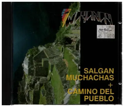 Wayanay - Salgan Muchachas + Camino Del Pueblo