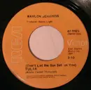 7inch Vinyl Single - Waylon Jennings - (Don't Let The Sun Set On You) Tulsa / You'll Look For Me